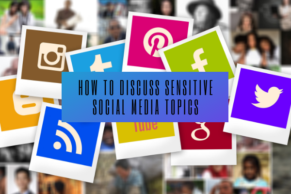 How to Approach Sensitive Topics in Social Media