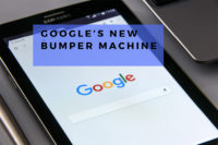 What You Need to Know About Google's New Bumper Machine