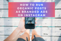 Branded Ads on Organic Posts are Now Possible on Instagram